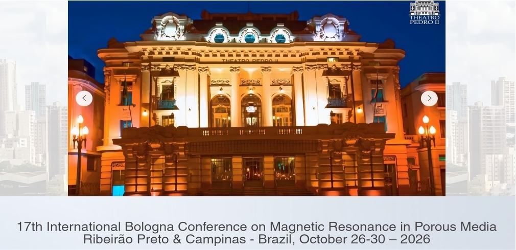 Coming Soon | The 17th International Bologna Conference on Magnetic Resonance in Porous Media (MRPM17) opens in Brazil, 2026